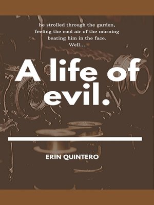 cover image of A life of evil.